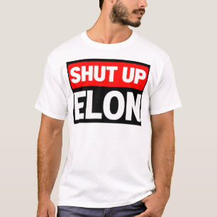 Shut Up Elon Tesla Club - Bumper Sticker Decal Acc T-Shirt