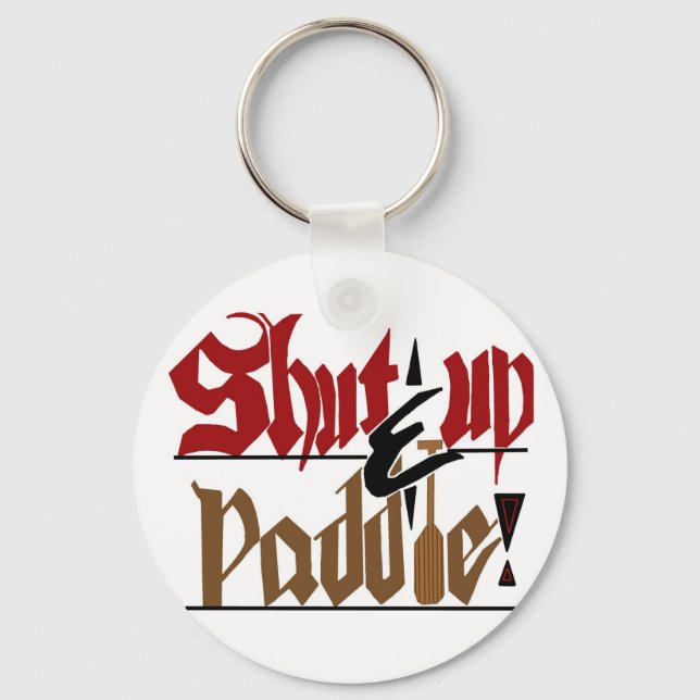 Shut up & paddle key ring (Front)