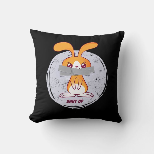 Shut Up Rabbit Funny Sarcastic Comic Design Cushion (Front)
