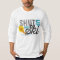 Shut Up & Ski T-Shirt