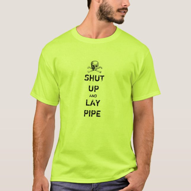 SHUT UP T-Shirt (Front)