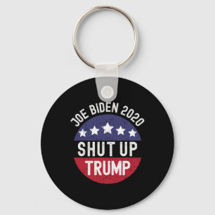 Shut Up Trump Presidential Debate Pro Joe Biden De Key Ring