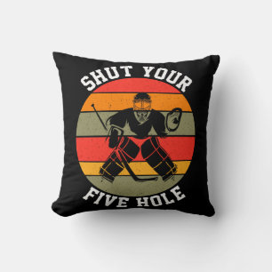 Shut Your Five Hole Hockey Goalie Cushion