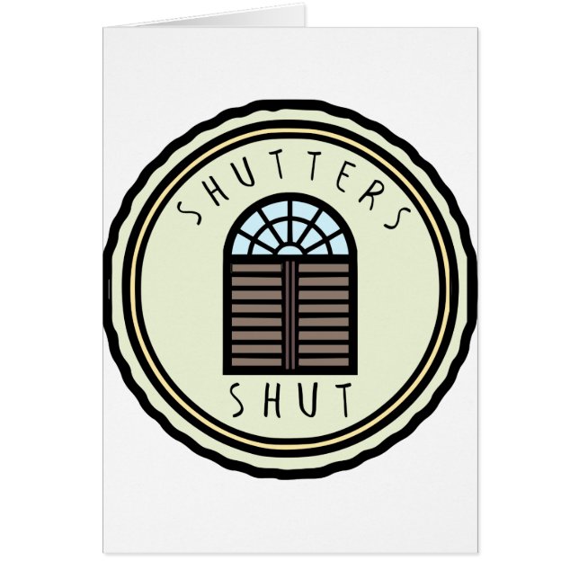 Shutters Shut! (Front)