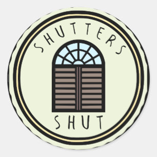 Shutters Shut Sticker