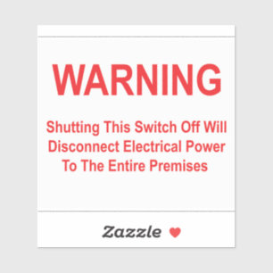 Shutting This Switch Off Will Disconnect Power