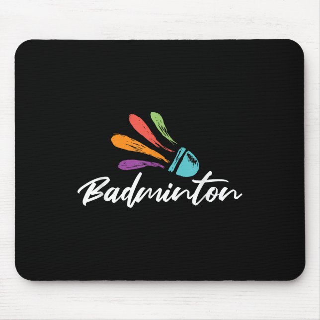 Shuttle Badminton Player Racket Sports Coach Team  Mouse Pad (Front)