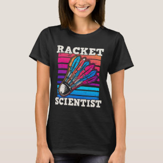 Shuttle Badminton Scientist T-Shirt