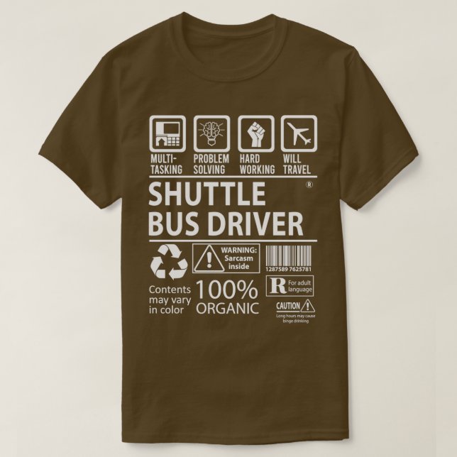 Shuttle Bus Driver MultiTasking Certified Job Gift T-Shirt (Design Front)