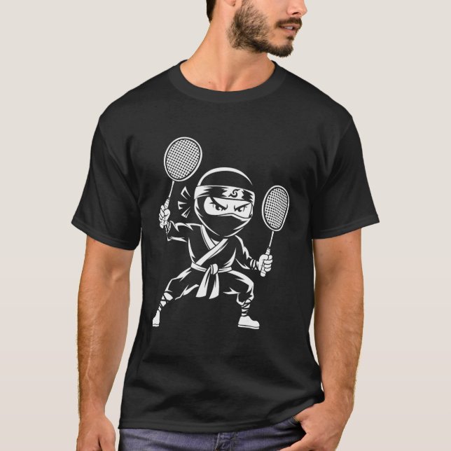 Shuttle Racquet Racket - Team Player Dminton Ninja T-Shirt (Front)