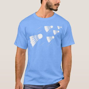 Shuttlecock Badminton Player  T-Shirt