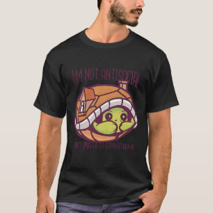 Shy Introvert Turtle Shell Home Antisocial Loner W T-Shirt