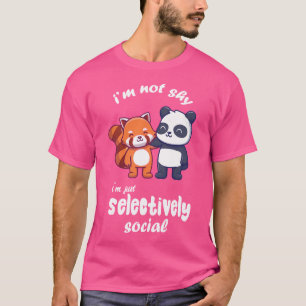 Shy Red Panda I'M Not Anti Social I'M Selectively T-Shirt