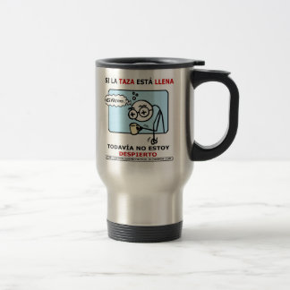 Si la taza está llena... travel mug