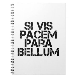 Si Vis Pacem Para Bellum Notebook