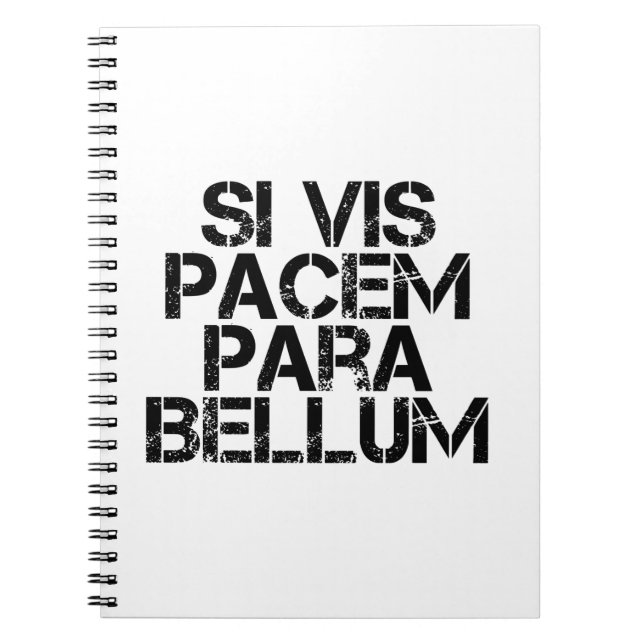 Si Vis Pacem Para Bellum Notebook (Front)