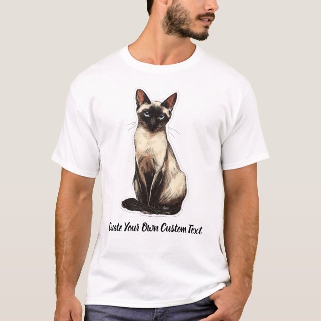 Siamese Cat Create Your Own Custom Text  T-Shirt (Front)