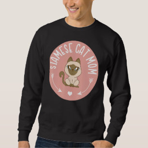 Siamese Cat Mum Mese Cat Owner Siamese Sweatshirt
