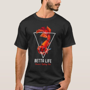 Siamese Fighting Fish Betta Life Fish Aquarium Kee T-Shirt