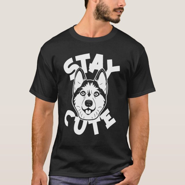 Siberian Husky Cool  Pet Dog Breed Stay Cute T-Shirt (Front)