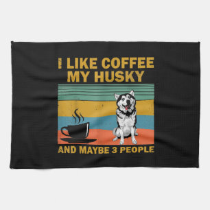 Siberian Husky Dog Coffee Lovers Quote Gift Tea Towel