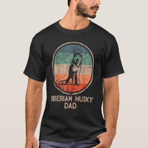 Siberian Husky Dog Vintage Siberian Husky Dad Fath T-Shirt