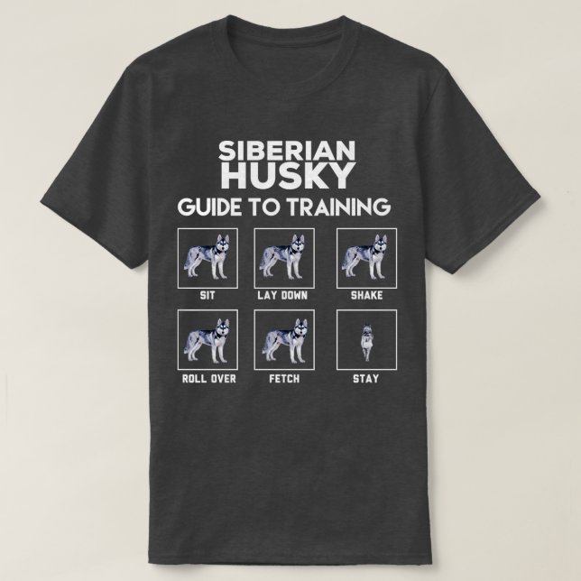 Siberian husky guide to training  T-Shirt (Design Front)