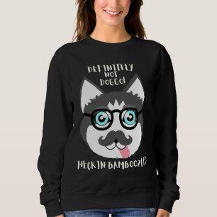 Siberian Husky Husky Dad Husky  Husky Mum Funny Hu Sweatshirt