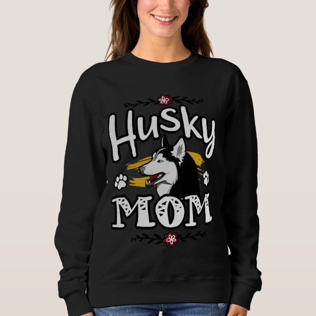 Siberian Husky Mum  Cute Dog       Sweatshirt (Front)