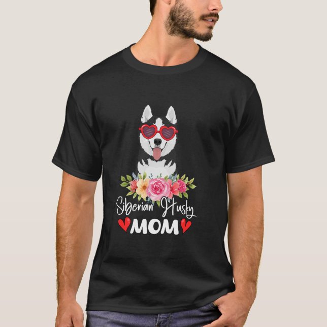 Siberian Husky Mum Mama Sunglasses Dog Lover Owner T-Shirt (Front)