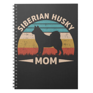 Siberian Husky Mum Special Bond Husky Mama Notebook