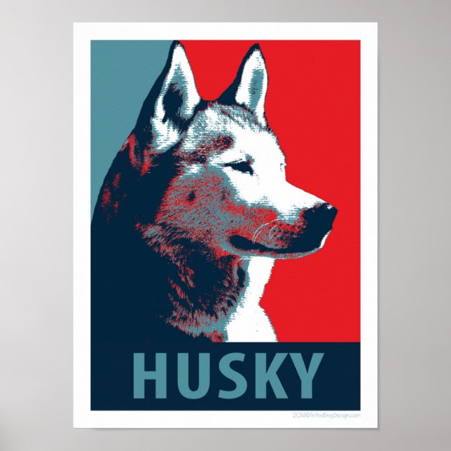 Siberian Husky Political Parody Poster (Front)