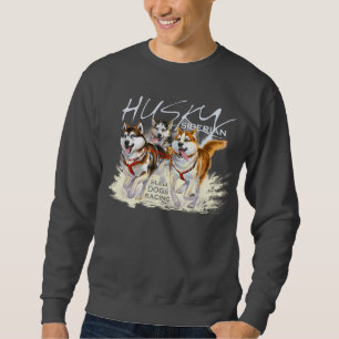 siberian husky sled dogs sweatshirt