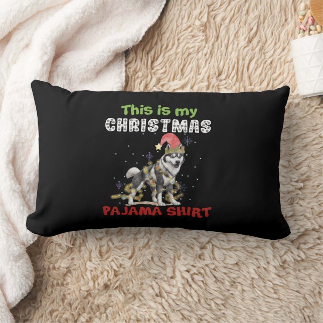 Siberian Husky This Is My Christmas Pajama Xmas Lumbar Cushion (Blanket)