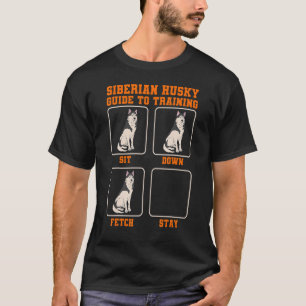 Siberian Husky Training Guide Fur Parent Sled Dog  T-Shirt