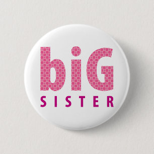 SIBLINGS COLLECTION - big sister {pink} 6 Cm Round Badge