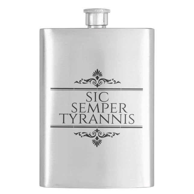 Sic Semper Tyrannis Hip Flask (Front)