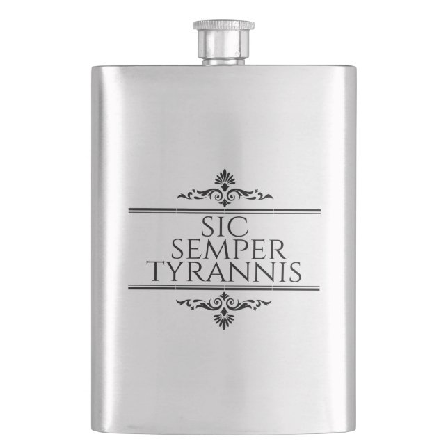 Sic Semper Tyrannis Hip Flask (Front)
