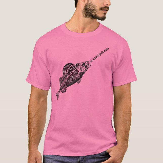 sic transit gloria mundi T-Shirt (Front)