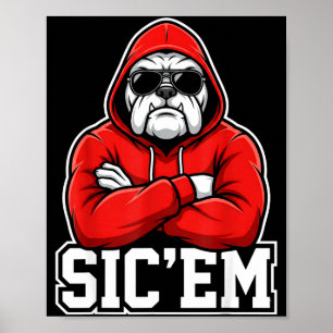 Sic'em Bulldogs Graphic Men Women Kid Boy Girl Poster