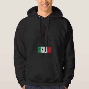 Sicilia Italy Sicilian Quote Sicily Hoodie