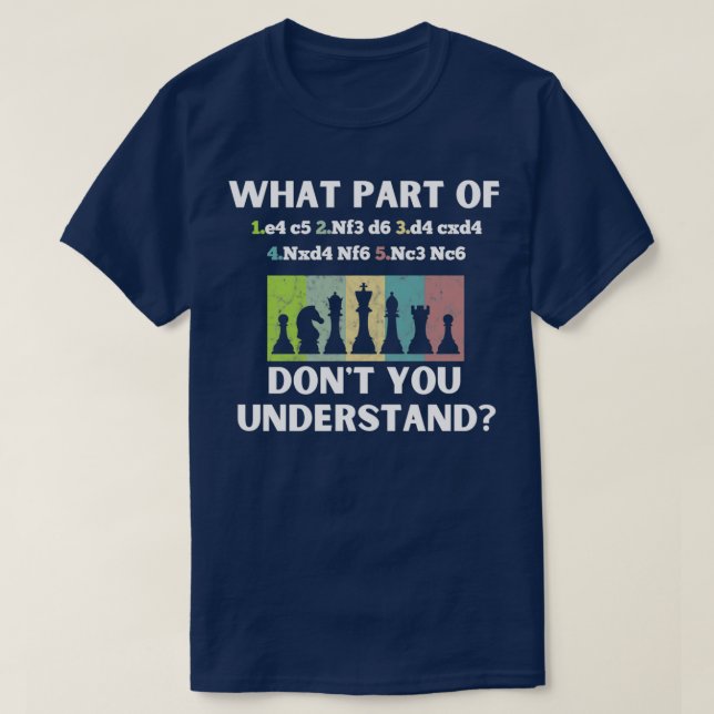 Sicilian Defence Opening Funny Quotes for Chess pl T-Shirt (Design Front)