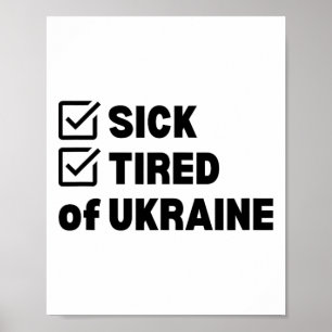 Sick And Tired Ukraine Poster