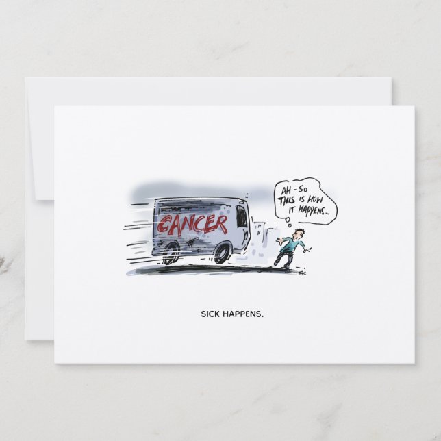 Sick Happens Funny Cancer Postcard (Front)