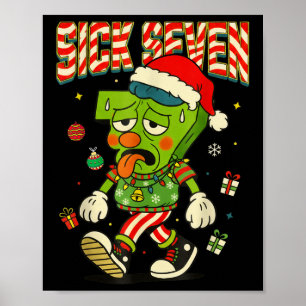 Sick Seven 67 Costume Funny Christmas Santa Men Ki Poster