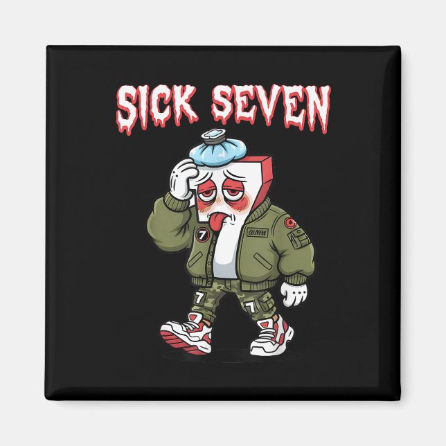 Sick Seven 67 Meme Funny Gen Alpha Slang Brainrot  Magnet (Front)