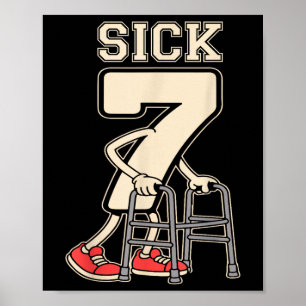 Sick Seven Meme 67 Funny Sick 7 Seven With A Chrom Poster