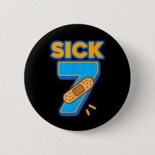 Sick Seven Meme Six Seven Sick 7 Funny Birthday By 6 Cm Round Badge