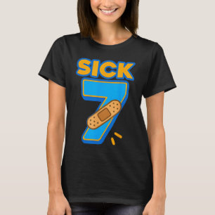 Sick Seven Meme Six Seven Sick 7 Funny Birthday By T-Shirt