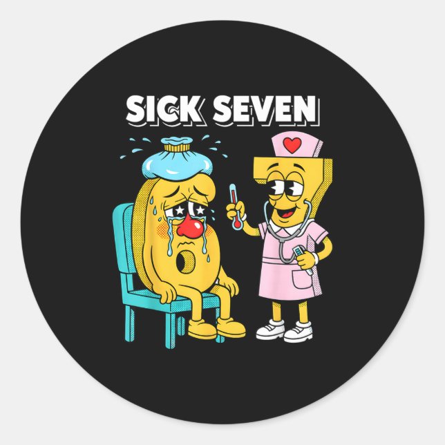 Sick Seven Meme Six Seven Sick 7 Funny Nurse Women Classic Round Sticker (Front)